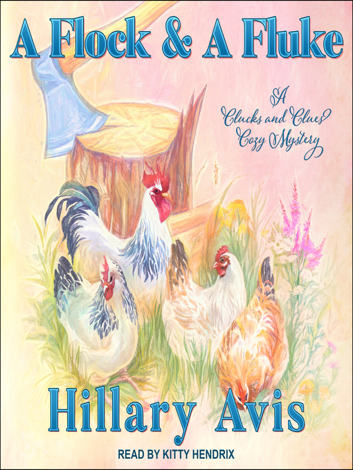 Title details for A Flock and a Fluke by Hillary Avis - Available